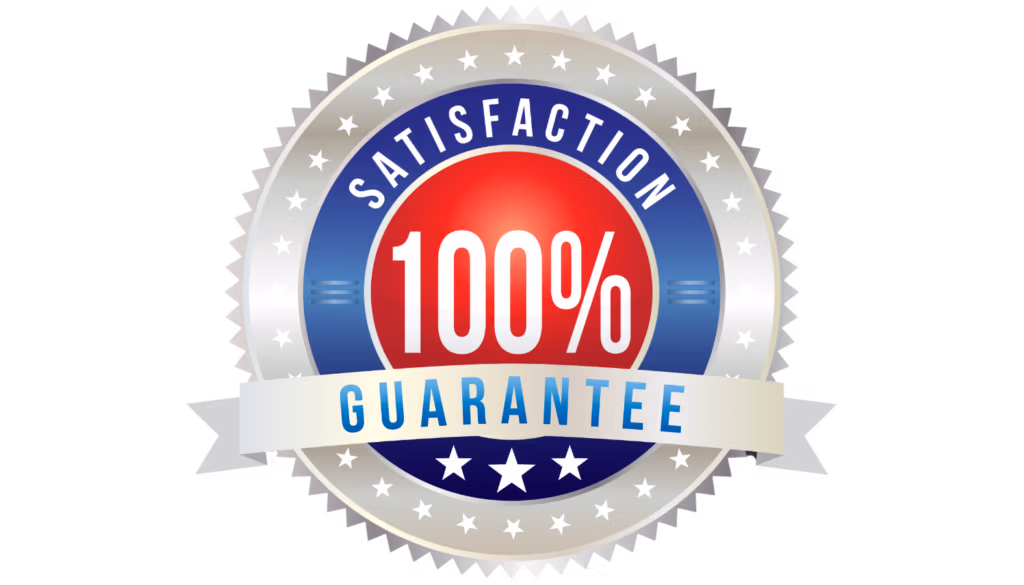 Satisfaction Guarantee